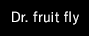 Dr. fruit fly